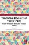 Translating Memories of Violent Pasts cover