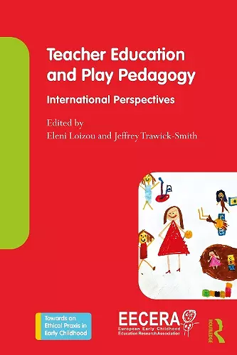 Teacher Education and Play Pedagogy cover