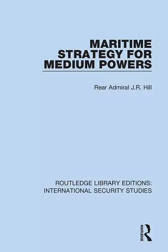 Maritime Strategy for Medium Powers cover