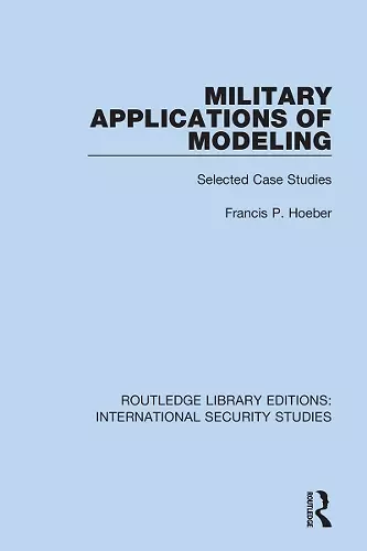 Military Applications of Modeling cover