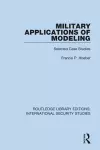 Military Applications of Modeling cover