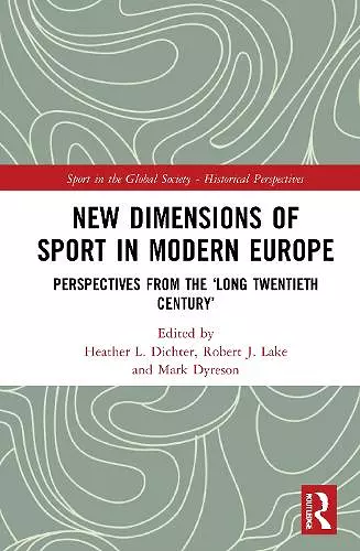 New Dimensions of Sport in Modern Europe cover