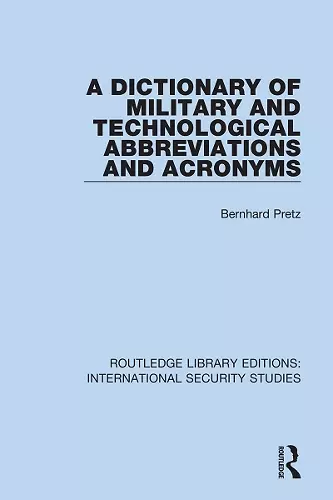 A Dictionary of Military and Technological Abbreviations and Acronyms cover