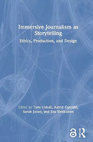 Immersive Journalism as Storytelling cover