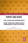 Puppet and Spirit: Ritual, Religion, and Performing Objects cover