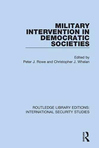 Military Intervention in Democratic Societies cover