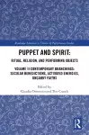 Puppet and Spirit: Ritual, Religion, and Performing Objects cover
