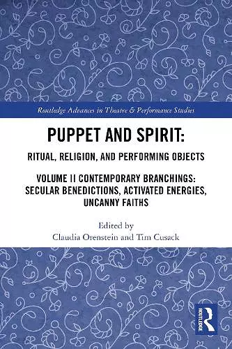 Puppet and Spirit: Ritual, Religion, and Performing Objects cover