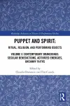 Puppet and Spirit: Ritual, Religion, and Performing Objects cover