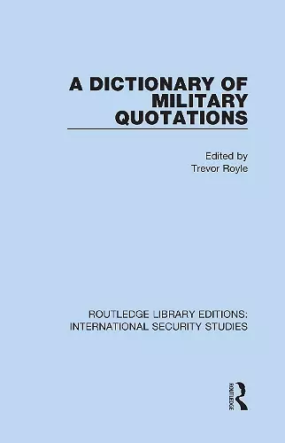 A Dictionary of Military Quotations cover