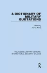 A Dictionary of Military Quotations cover