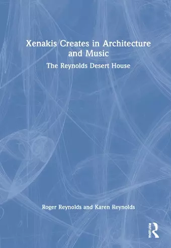 Xenakis Creates in Architecture and Music cover