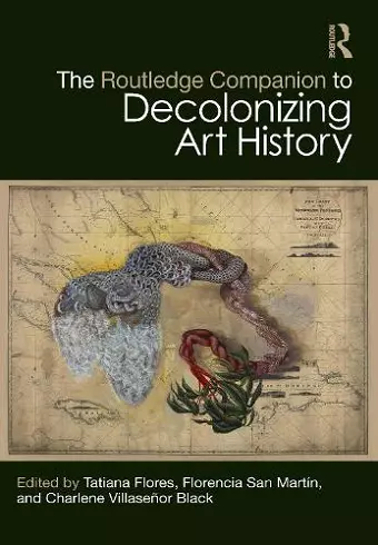 The Routledge Companion to Decolonizing Art History cover