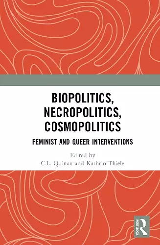 Biopolitics, Necropolitics, Cosmopolitics cover