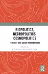 Biopolitics, Necropolitics, Cosmopolitics cover