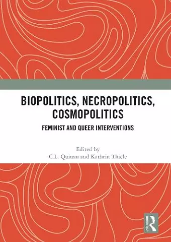 Biopolitics, Necropolitics, Cosmopolitics cover