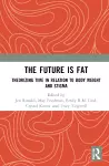 The Future Is Fat cover
