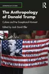 The Anthropology of Donald Trump cover