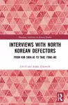 Interviews with North Korean Defectors cover