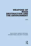 Weapons of Mass Destruction and the Environment cover