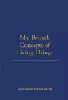 Ma' Betisek Concepts of Living Things cover