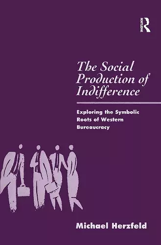 The Social Production of Indifference cover