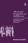 The Social Production of Indifference cover