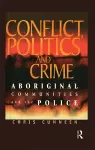 Conflict, Politics and Crime cover
