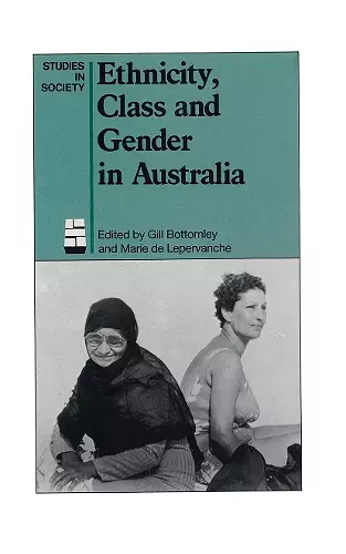 Ethnicity, Class and Gender in Australia cover