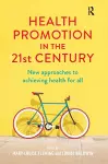 Health Promotion in the 21st Century cover