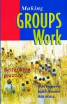 Making Groups Work cover