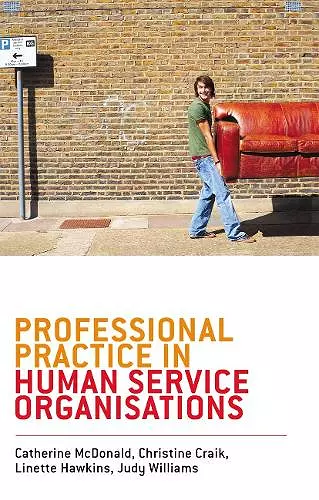 Professional Practice in Human Service Organisations cover