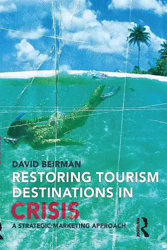 Restoring Tourism Destinations in Crisis cover