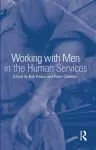 Working with Men in the Human Services cover