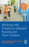 Working with Substance-Affected Parents and their Children cover