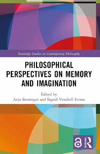 Philosophical Perspectives on Memory and Imagination cover