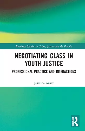 Negotiating Class in Youth Justice cover