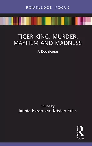 Tiger King: Murder, Mayhem and Madness cover