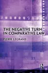 The Negative Turn in Comparative Law cover