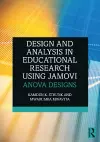 Design and Analysis in Educational Research Using jamovi cover