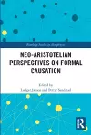 Neo-Aristotelian Perspectives on Formal Causation cover