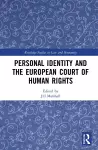 Personal Identity and the European Court of Human Rights cover