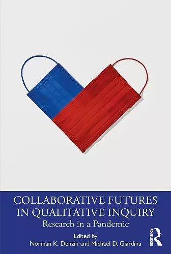Collaborative Futures in Qualitative Inquiry cover