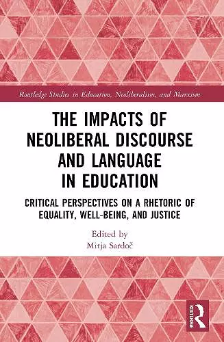 The Impacts of Neoliberal Discourse and Language in Education cover