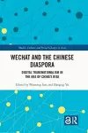 WeChat and the Chinese Diaspora cover