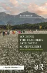 Walking the Teacher's Path with Mindfulness cover