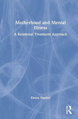 Motherhood and Mental Illness cover