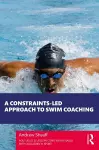 A Constraints-Led Approach to Swim Coaching cover