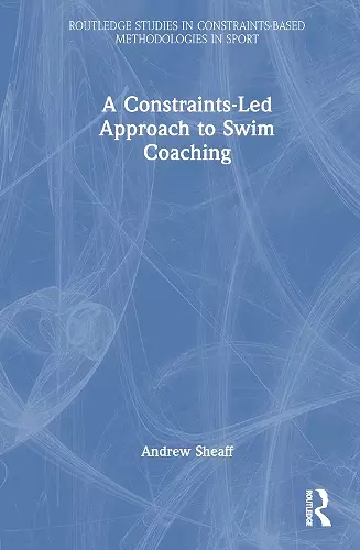 A Constraints-Led Approach to Swim Coaching cover