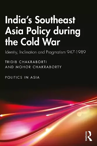 India’s Southeast Asia Policy during the Cold War cover